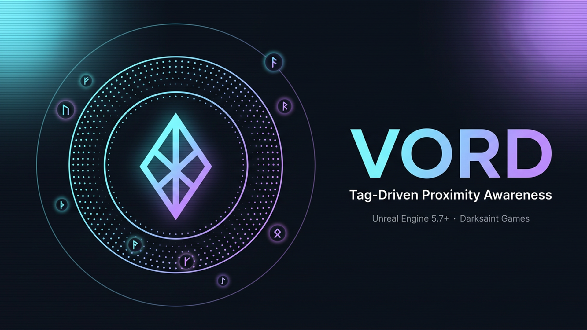 Vord — tag-driven proximity awareness for Unreal Engine